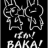 baka